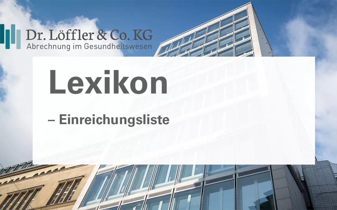Einreichungsliste Dr. Löffler & Co. KG Lexikon