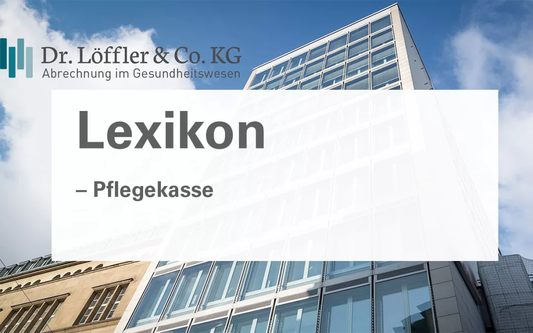 Pflegekasse